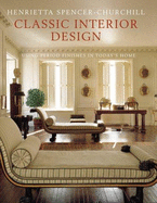 Classic Interior Design: Using British and American Period Features in Today's Homes