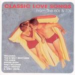 Classic Love Songs from the 60s & 70s