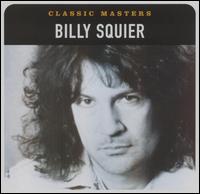 Classic Masters - Billy Squier
