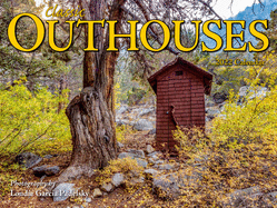 Classic Outhouses 2022 Calendar