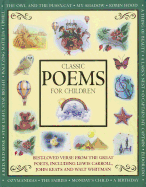 Classic Poems for Children: Classic Verse from the Great Poets, Including Lewis Carroll, John Keats and Walt Whitman