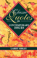Classic Quotes on Contemporary Issues