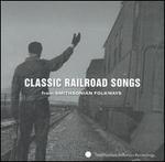 Classic Railroad Songs from Smithsonian Folkways