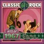 Classic Rock: Hits of 1967
