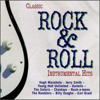 Classic Rock & Roll Instrumental Hits - Various Artists