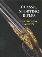 Classic Sporting Rifles