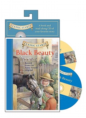 Classic Starts(r) Audio: Black Beauty - Sewell, Anna, and Church, Lisa (Abridged by), and Pober, Arthur, Ed (Afterword by)