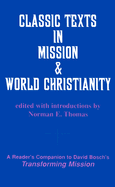 Classic Texts in Mission and World Christianity
