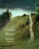 Classic Walks in Western Europe - Souter, Gillian