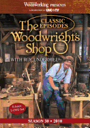 Classic Woodwright's Shop Season 30