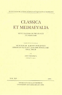 Classica et Mediaevalia: Danish Journal of Philology and History