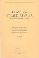 Classica et Mediaevalia: Volume 51