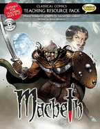 Classical Comics Teaching Resource Pack: Macbeth: Making Shakespeare accessible for teachers and students