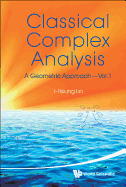 Classical Complex Analysis(vol.1)
