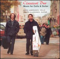 Classical Duo: Music for Cello and Guitar - Boris Andrianov (cello); Dimitri Illarionov (guitar)