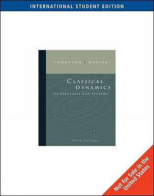 Classical Dynamics of Particles and Systems book by Stephen T Thornton ...