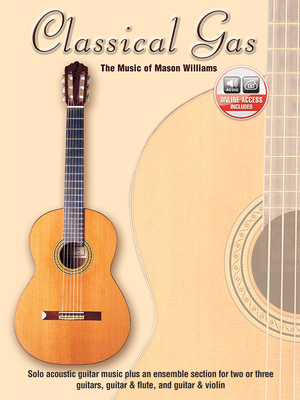 Classical Gas -- The Music of Mason Williams: Guitar Tab, Book & Online Audio - Williams, Mason