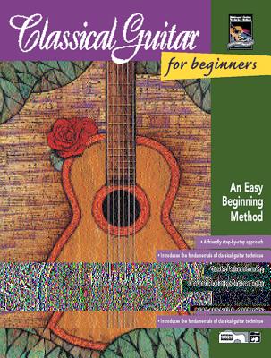 Classical Guitar for Beginners: An Easy Beginning Method - Gunod, Nathaniel