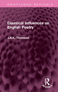 Classical influences on English poetry.