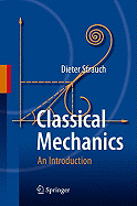 Classical Mechanics: An Introduction