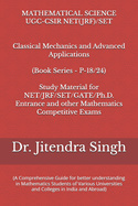 Classical Mechanics and Advanced Applications: 9Book Series P-18/24)