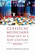 Classical Musicians Speak Out