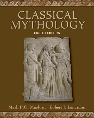 Classical Mythology - Morford, Mark P O, and Lenardon, Robert J