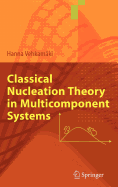 Classical Nucleation Theory in Multicomponent Systems