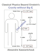 Classical Physics Beyond Einstein's: Gravity without Big G