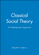 Classical Social Theory