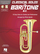 Classical Solos for Baritone B.C.: 15 Easy Solos for Contest and Performance