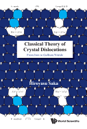 Classical Theory of Crystal Dislocations: From Iron to Gallium Nitride