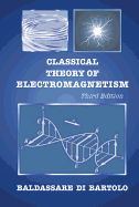 Classical Theory of Electromagnetism (Third Edition)