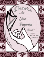 Classics at Your Fingertips: Book 1