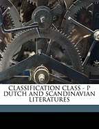 Classification Class - P Dutch and Scandinavian Literatures