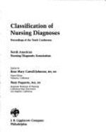 Classification of Nursing Diagnoses: Proceedings of the Tenth Conference - Carroll-Johnson, Rose Mary