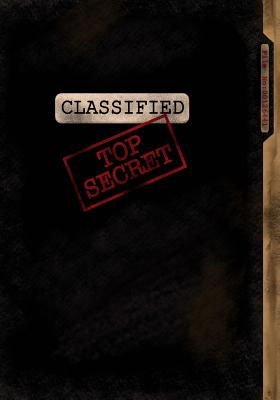 Classified Top Secret; Spy Gear Journal For Kids (Black): Fun & Unique Spy Games Notebook Journal For Boys Or Girls; Spy Journal For Kids With Both Lined and Blank Journal Pages - Journals, Kids