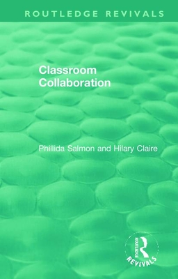 Classroom Collaboration - Salmon, Phillida, and Claire, Hilary