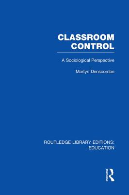 Classroom Control - Denscombe, Martyn