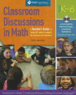 Classroom Discussions in Math: A Teacher's Guide for Using Talk Moves to Support the Common Core and More, Grades K-6 - Chapin, Suzanne H, and O'Connor, Catherine, and Anderson, Nancy Canavan