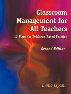 Classroom Management for All Teachers: 12 Plans for Evidence-Based Practice