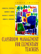 Classroom Management for Elementary Teachers - Evertson, Carolyn M, and Emmer, Edmund T, and Clements, Barbara S