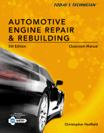 Classroom Manual for Automotive Engine Repair and Rebuilding