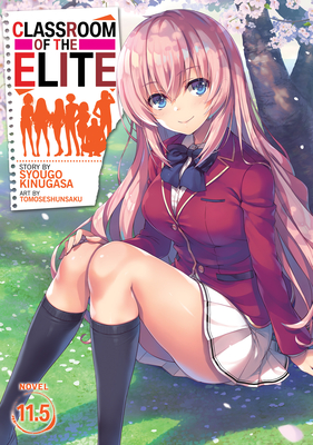 Classroom of the Elite (Light Novel) Vol. 11.5 - Kinugasa, Syougo