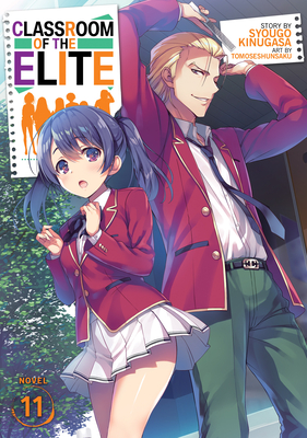 Classroom of the Elite (Light Novel) Vol. 11 - Kinugasa, Syougo
