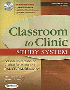 Classroom to Clinic Study System: Personal Professor for Clinical Rotations and PANCE/PANRE Review