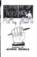 Classrooms of Resistance