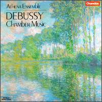 Claude Debussy: Chamber Music - Athena Ensemble; Hugh Maguire (violin); Iona Brown (piano); Richard McNicol (flute); Roger Fallows (clarinet);...