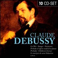 Claude Debussy - Alfred Cortot (piano); Andre Falcon; Arthur Rubinstein (piano); Bernard Plantey (baritone); Calvet Quartet;...
