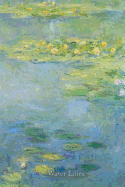Claude Monet Water Lilies: Disguised Password Journal, Phone and Address Book for Your Contacts and Websites